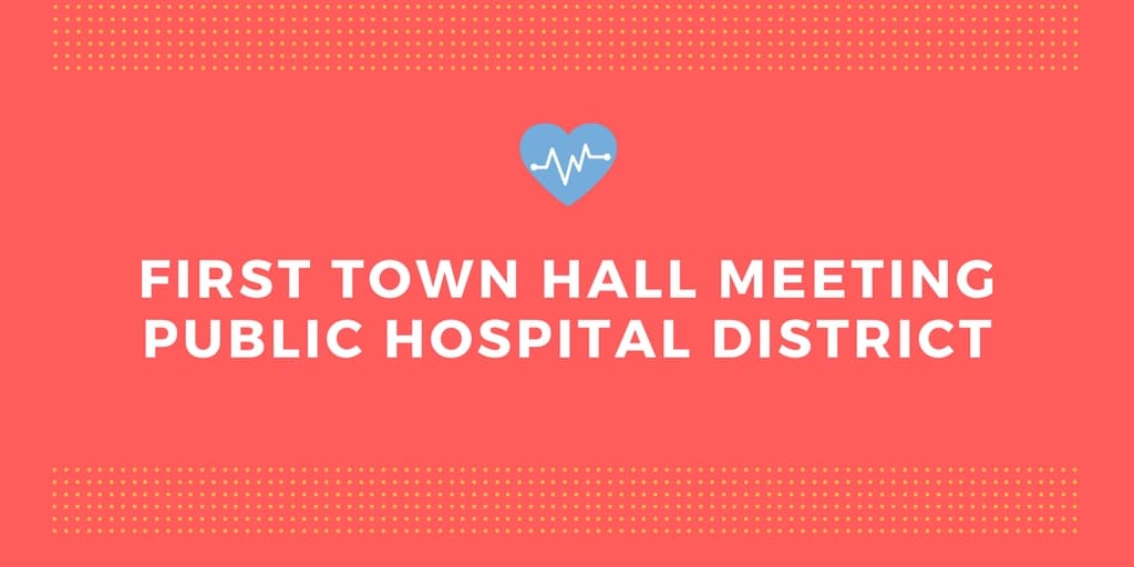 First Town Hall – Public Hospital District