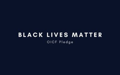 Black Lives Matter – OICF Pledge