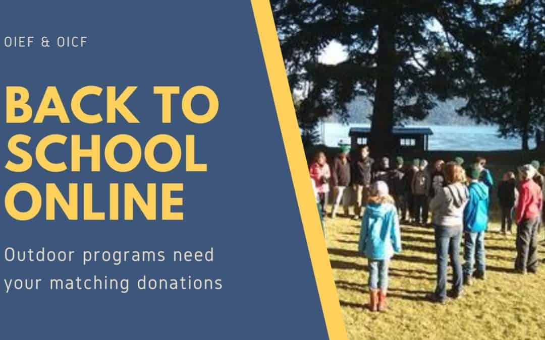 Back to school online, outdoor programs need your matching donations